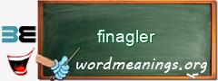 WordMeaning blackboard for finagler